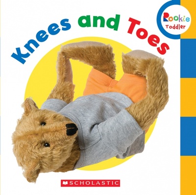 Knees and Toes! Scholastic Inc. 