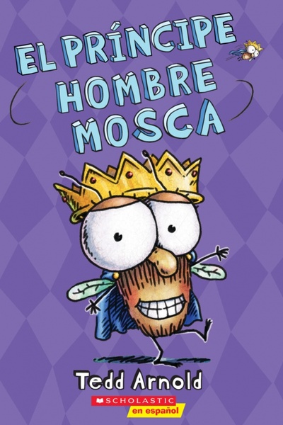 El principe Hombre Mosca Scholastic Inc. 