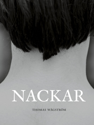 Книга: Necks: Thomas Wagstrom; Bokforlaget Max Strom, 2015 