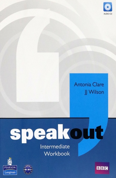 Книга: Speakout. Intermediate. Workbook without key + CD (Clare Antonia, Wilson JJ) ; Pearson, 2011 