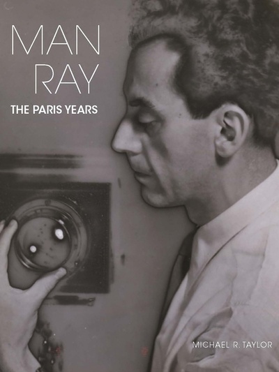 Книга: Man Ray . The Paris Years (Taylor M.R.) ; Yale University Press, 2022 
