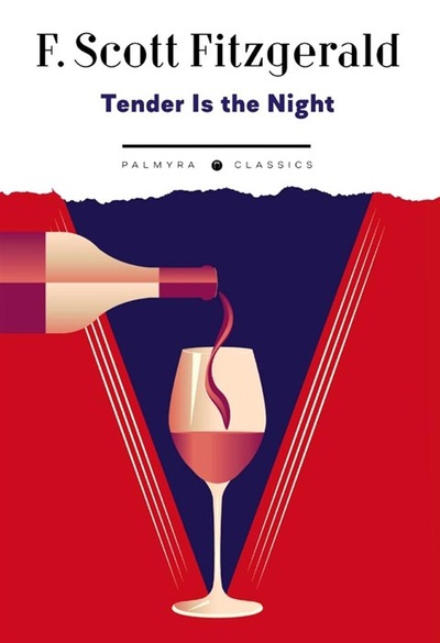 Книга: Tender Is the Night (Фицджеральд Фрэнсис Скотт) ; Т8, 2023 