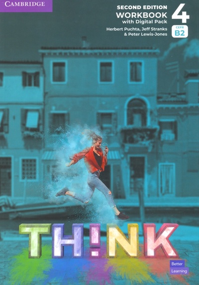 Книга: Think. Level 4. Workbook with Digital Pack (Puchta Herbert, Stranks Jeff, Lewis-Jones Peter) ; Cambridge, 2022 