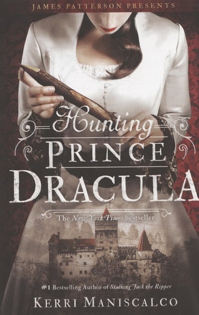 Книга: Hunting Prince Dracula (Maniscalco Kerri) ; Little, Brown and Company, 2018 
