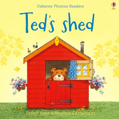 Книга: Ted's Shed (Sims Lesley) ; Usborne, 2020 