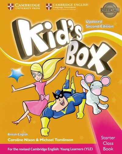 Книга: Kid's Box. Starter Class Book. British English (+CD) (Nixon Caroline, Tomlinson Michael) ; Cambridge, 2017 