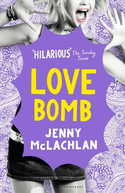 Книга: Love Bomb (McLachlan Jenny) ; Bloomsbury, 2016 
