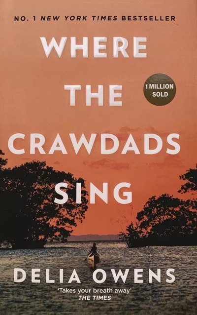 Книга: Where the Crawdads Sing (Owens D.) ; Hachette Book Group, 2019 