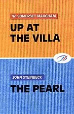 Книга: At the Villa. The Pearl. / На вилле. Жемчужина (Maugham S., Steinbeck J.) ; Юпитер-Интер, 2005 