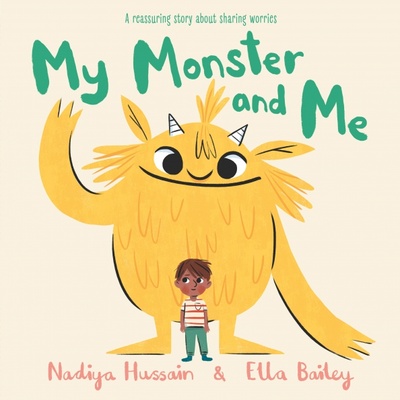 Книга: My Monster and Me (Hussain Nadiya) ; Hodder & Stoughton, 2019 