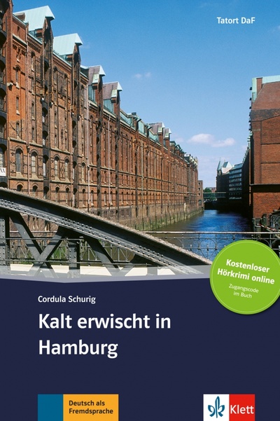 Книга: Kalt erwischt in Hamburg + Online-Angebot (Schurig Cordula) ; Klett, 2007 