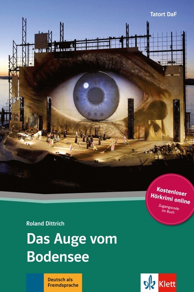 Книга: Das Auge vom Bodensee + Online-Angebot (Dittrich Roland) ; Klett, 2008 