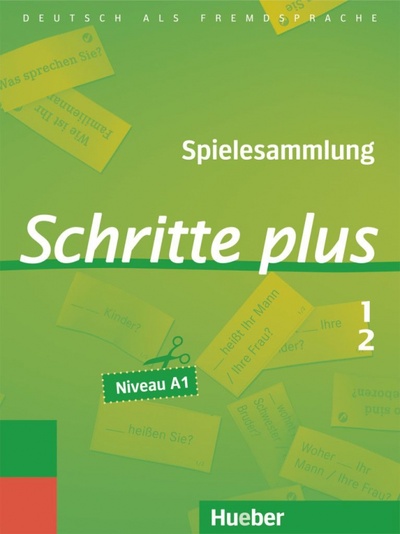 Книга: Schritte plus 1+2. Spielesammlung zu Band 1 und 2. Deutsch als Fremdsprache (Klepsch Cornelia) ; Hueber Verlag, 2012 