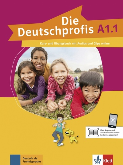 Книга: Die Deutschprofis A1.1. Kurs- und Übungsbuch mit Audios und Clips (Swerlowa Olga) ; Klett