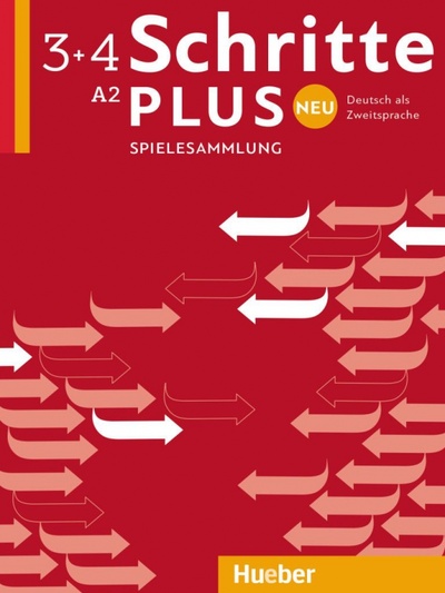 Книга: Schritte plus Neu 3+4. Spielesammlung. Deutsch als Zweitsprache (Klepsch Cornelia) ; Hueber Verlag, 2017 