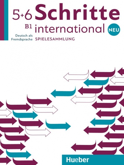 Книга: Schritte international Neu 5+6. Spielesammlung. Deutsch als Fremdsprache (Klepsch Cornelia) ; Hueber Verlag, 2019 