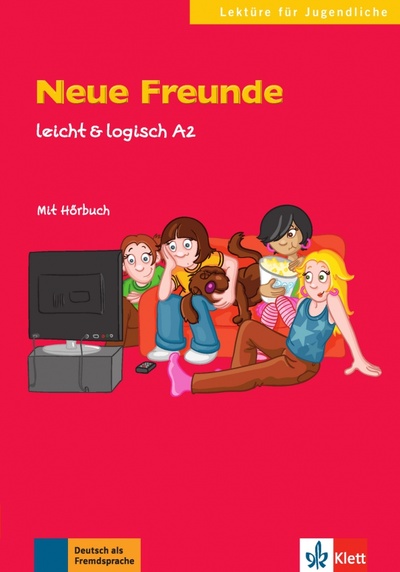 Книга: Neue Freunde. Leicht & logisch A2 + Online (Fleer Sarah) ; Klett, 2013 