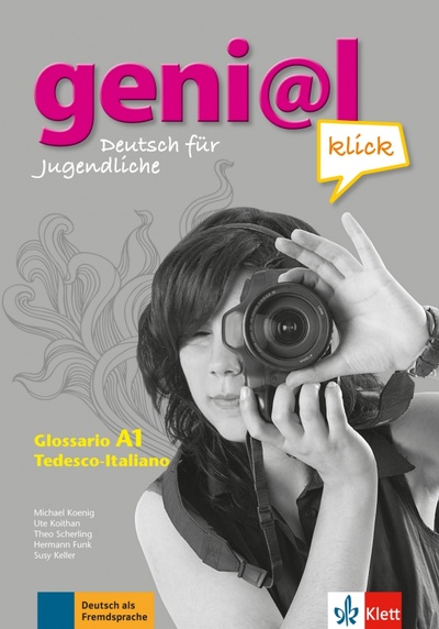 Книга: Geni@l klick A1. Deutsch als Fremdsprache für Jugendliche. Glossar Deutsch-Italienisch; Klett, 2023 