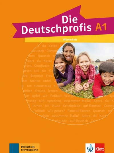 Книга: Die Deutschprofis A1. Wörterheft (Jane Cadwallader) ; Klett, 2021 