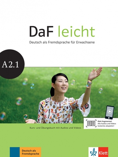 Книга: DaF leicht A2.1. Deutsch als Fremdsprache für Erwachsene. Kurs- und Übungsbuch mit Audios und Videos (Jentges Sabine, Korner Elke, Lundquist-Mod Angelika) ; Klett, 2022 