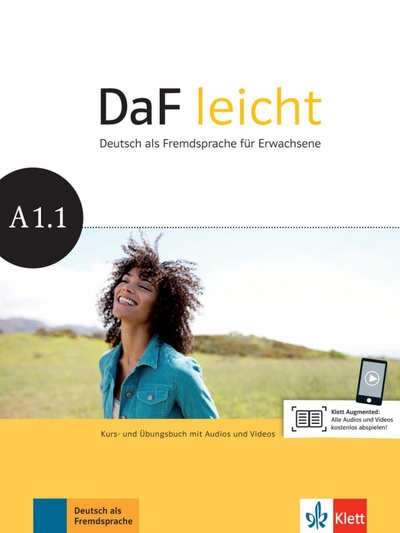 Книга: DaF leicht A1.1. Deutsch als Fremdsprache für Erwachsene. Kurs- und Übungsbuch mit Audios und Videos (Jentges Sabine, Korner Elke, Lundquist-Mod Angelika) ; Klett, 2020 