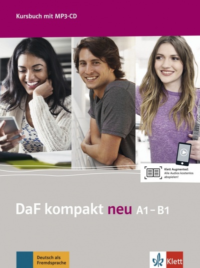Книга: DaF kompakt neu A1-B1. Deutsch als Fremdsprache für Erwachsene. Kursbuch mit MP3-CD (Braun Birgit, Fugert Nadja, Doubek Margit) ; Klett, 2016 