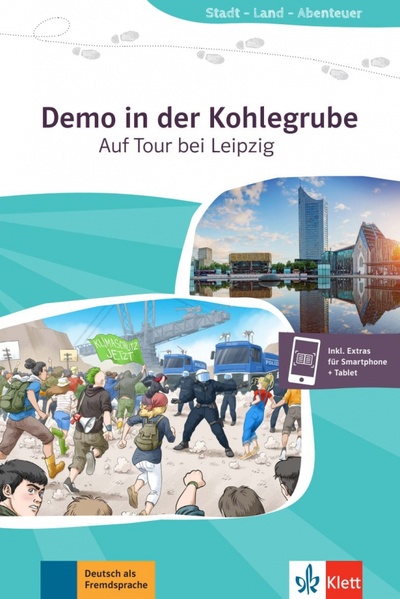 Книга: Demo in der Kohlegrube. Auf Tour bei Leipzig + Online (Schnack Arwen) ; Klett, 2022 