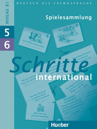 Книга: Schritte international 5+6. Spielesammlung zu Band 5 und 6. Deutsch als Fremdsprache (Klepsch Cornelia) ; Hueber Verlag, 2013 
