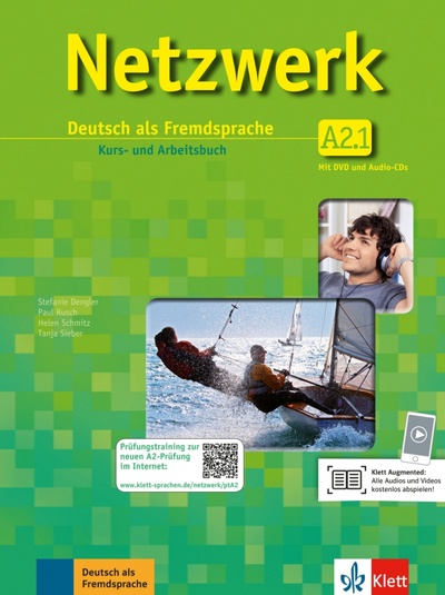 Книга: Netzwerk A2.1. Deutsch als Fremdsprache. Kurs- und Arbeitsbuch mit DVD und 2 Audio-CDs (Dengler Stefanie, Rusch Paul, Sieber Tanja) ; Klett