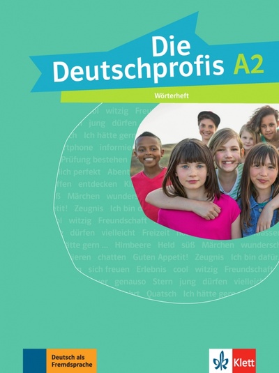 Книга: Die Deutschprofis A2. Wörterheft (без автора) ; Klett, 2021 