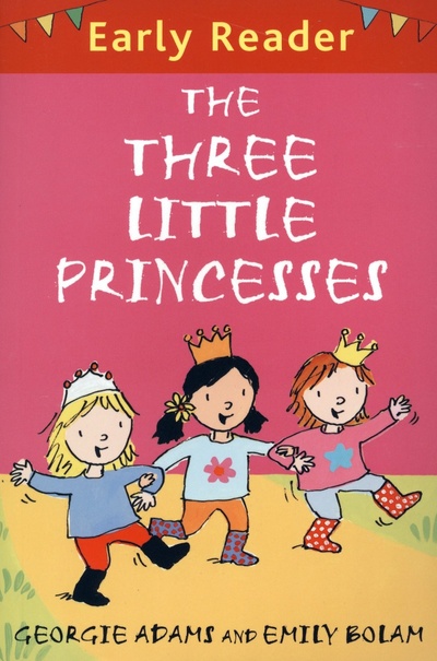 Книга: The Three Little Princesses (Adams Georgie) ; Orion, 2010 