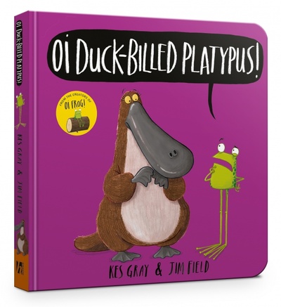 Книга: Oi Duck-billed Platypus (Gray Kes) ; Hodder & Stoughton, 2020 