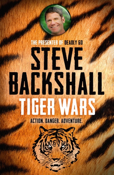 Книга: Tiger Wars (Backshall Steve) ; Orion, 2014 