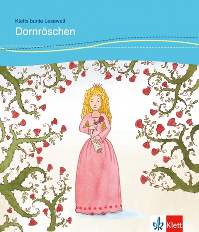Книга: Dornröschen für Kinder mit Grundkenntnissen Deutsch + Online-Angebot (Lundquist-Mod Angelika) ; Klett