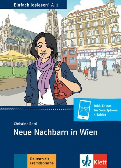 Книга: Neue Nachbarn in Wien. Nachbarschaft und Familienformen + Online-Angebot (Rettl Christine) ; Klett