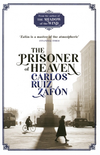 Книга: The Prisoner of Heaven (Ruiz Zafon Carlos) ; Weidenfeld & Nicolson