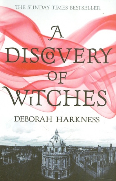 Книга: A Discovery of Witches (Harkness Deborah) ; Headline, 2011 