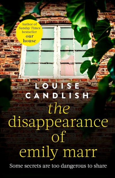 Книга: The Disappearance of Emily Marr (Candlish Louise) ; Sphere, 2018 