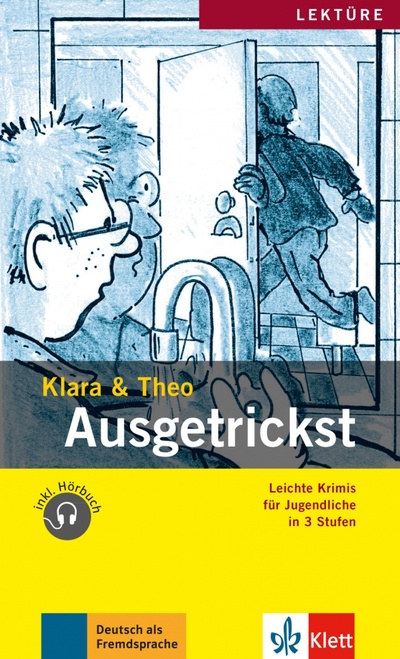 Книга: Ausgetrickst. Leichte Krimis für Jugendliche + Audio-Online; Klett, 2018 