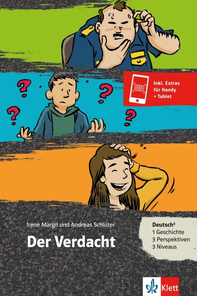 Книга: Der Verdacht. Deutsch als Fremd- und Zweitsprache + Online-Angebot (Margil Irene, Schluter Andreas) ; Klett, 2017 