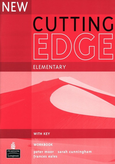 Книга: New Cutting Edge. Elementary. Workbook with Key (Moor Peter, Cunningham Sarah, Eales Frances) ; Pearson, 2014 