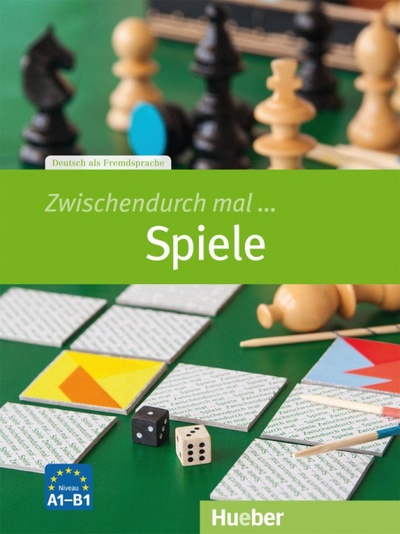Книга: Zwischendurch mal ... Spiele. Kopiervorlagen. Deutsch als Fremdsprache (Beck Carmen, Hagner Valeska, Duckstein Barbara) ; Hueber Verlag, 2012 