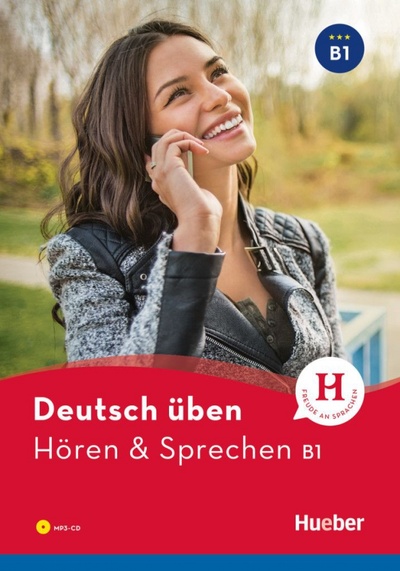 Книга: Deutsch üben. Hören & Sprechen B1. Buch mit MP3-CD (Billina Anneli) ; Hueber Verlag, 2022 
