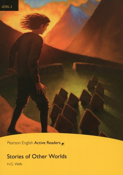 Книга: Stories of Other Worlds. Level 2 + Multi-ROM (Уэллс Герберт Джордж) ; Pearson, 2010 