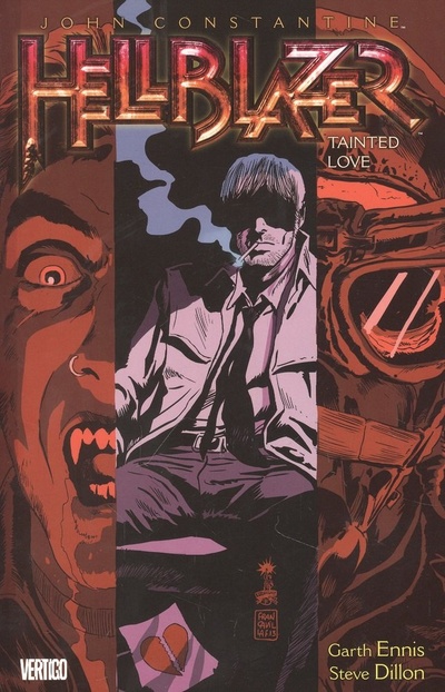 Книга: John Constantine Hellblazer Vol. 7 Tainted Love (Ennis Garth , Dillon Steve) ; DC Comics, 2014 