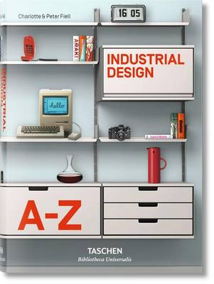 Книга: Industrial Design (Charlotte & Peter Fiell) ; TASCHEN, 2016 