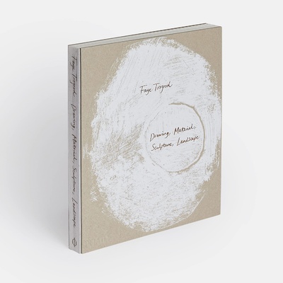 Книга: Faye Toogood: Drawing, Material, Sculpture, Landscape; PHAIDON, 2022 