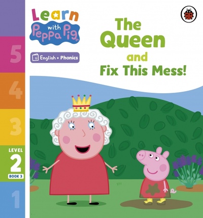 Книга: The Queen and Fix This Mess! Level 2 Book 3; Ladybird, 2023 