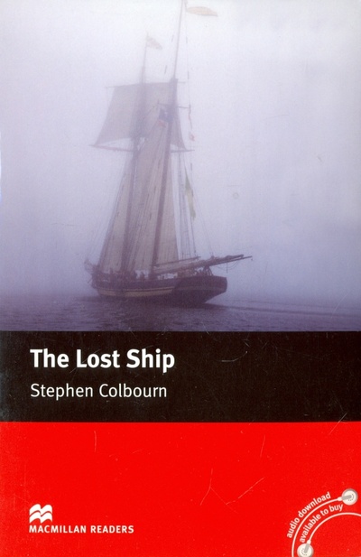 Книга: The Lost Ship (Colbourn Stephen) ; Macmillan Education, 2016 