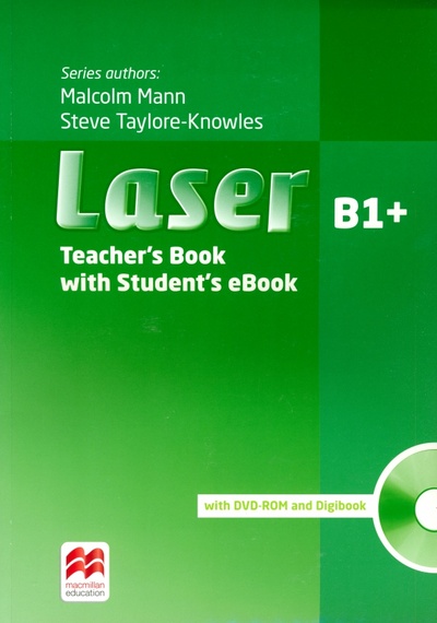 Книга: Laser. 3rd Edition. B1+. Teacher's Book + ebook + DVD-ROM Pack (Mann Malcolm, Taylore-Knowles Joanne) ; Macmillan Education, 2013 
